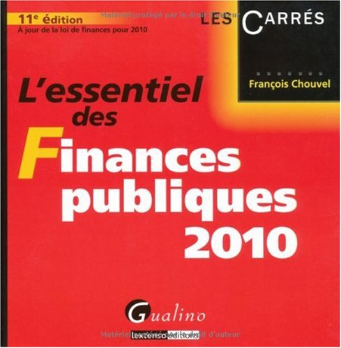 L'essentiel des finances publiques 2010 : à jour de la loi de finances pour 2010