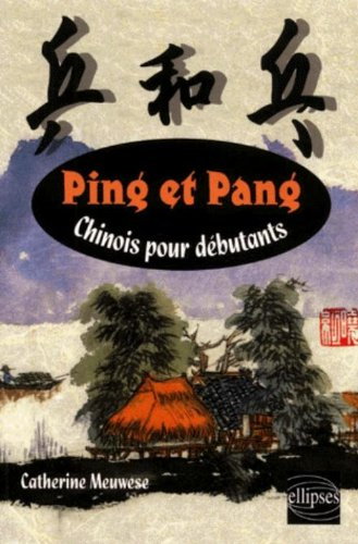 Ping et pang, chinois pour débutants