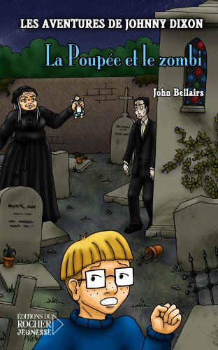 Les aventures de Johnny Dixon. Vol. 8. La poupée et le zombie