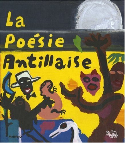 La poésie antillaise : poèmes