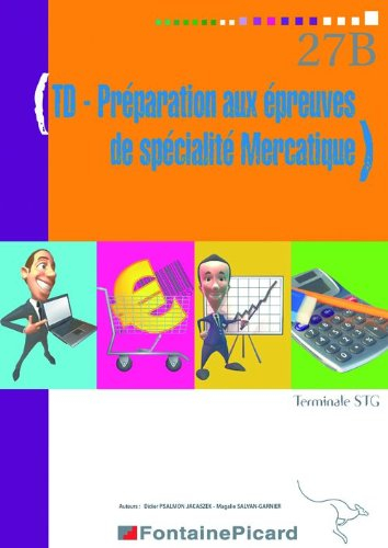 TD-préparation aux épreuves de spécialité mercatique : terminale STG