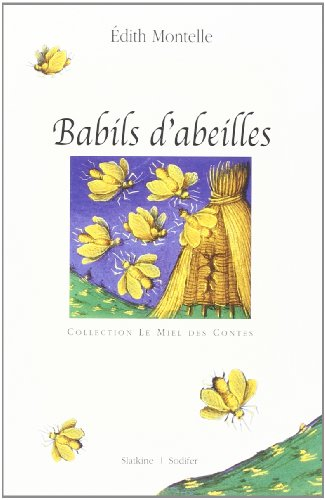Babils d'abeilles