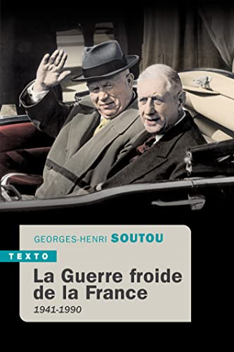La guerre froide de la France : 1941-1990