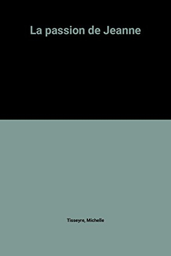 La passion de Jeanne