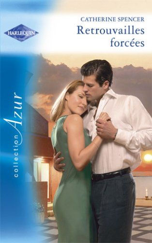 Retrouvailles forcées