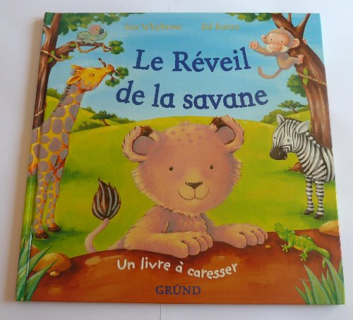 Le réveil de la savane