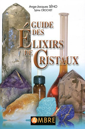 Guide des élixirs de cristaux