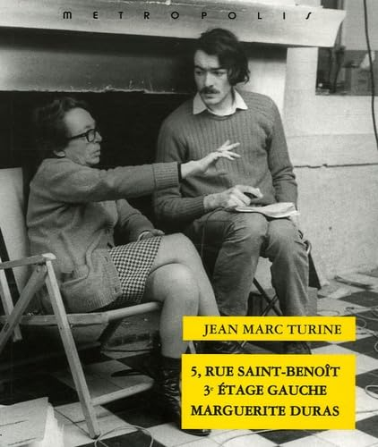5, rue Saint-Benoît, 3e étage gauche, Marguerite Duras