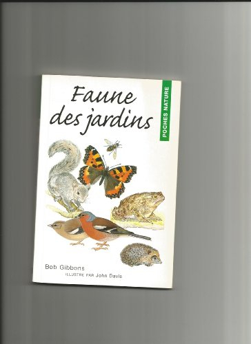 La faune des jardins