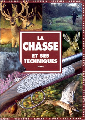 la chasse et ses techniques