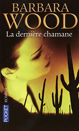 La dernière chamane