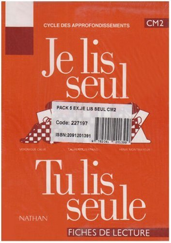 je lis seul, tu lis seule. fichiers de lecture cm2