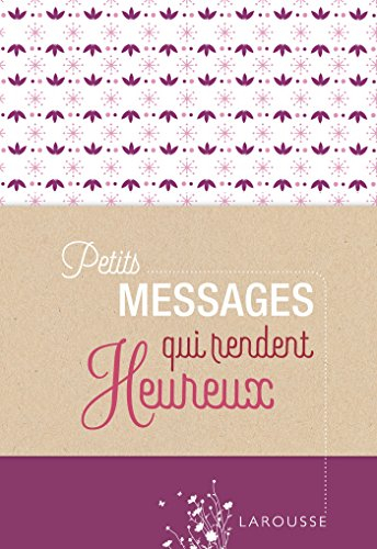 Petits messages qui rendent heureux
