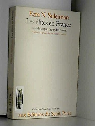 Les élites en France : grands corps et grandes écoles
