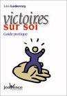 Victoires sur soi : guide pratique