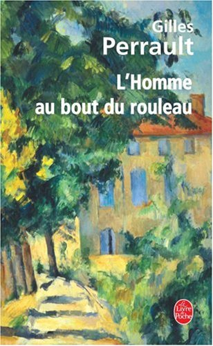 L'homme au bout du rouleau