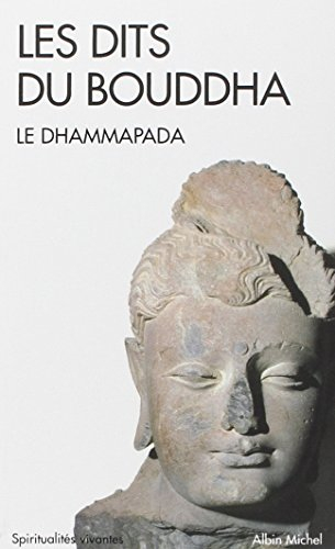 Les dits du Bouddha : le Dhammapada