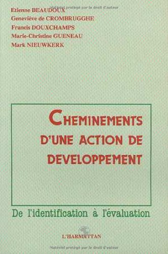 Cheminements d'une action de développement : de l'identification à l'évaluation