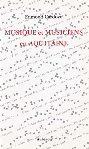 Musique et musiciens en Aquitaine