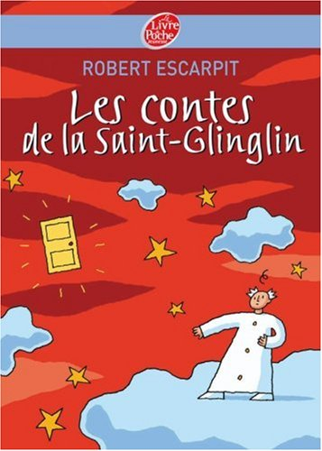 Les contes de la Saint-Glinglin