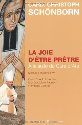 La joie d'être prêtre : à la suite du curé d'Ars