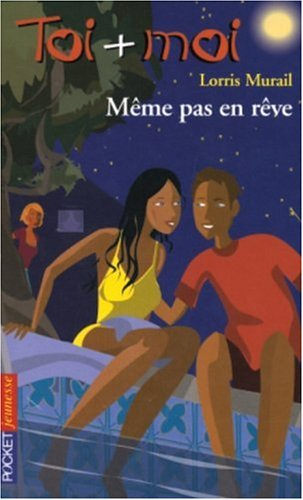 Même pas en rêve