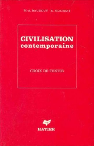 civilisation contemporaine aspects et problemes choix de textes