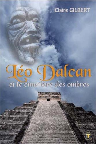 Leo Dalcan et le cimetière des ombres