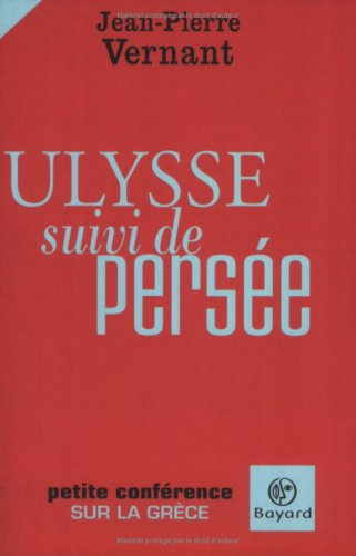 Ulysse : petite conférence sur la Grèce. Persée