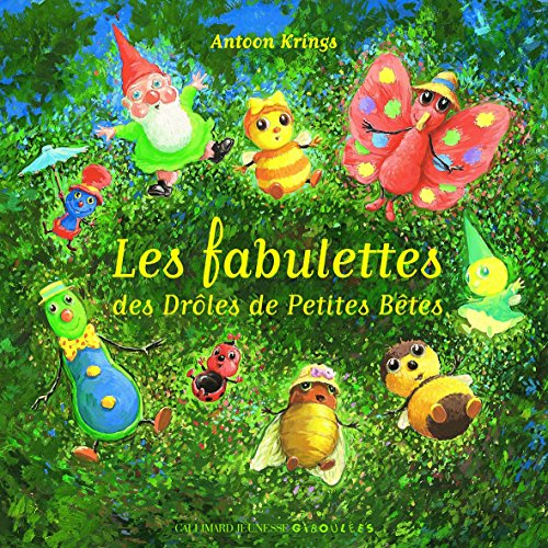 Les fabulettes des Drôles de petites bêtes