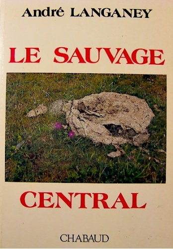 Le Sauvage central