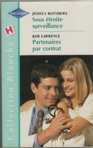 Sous étroite surveillance. Partenaires par contrat