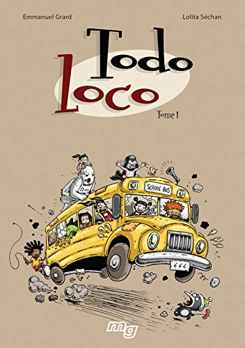 Todo Loco. Vol. 1