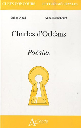 Charles d'Orléans, Poésies