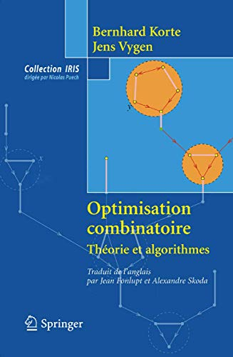 Optimisation combinatoire : théorie et algorithmes