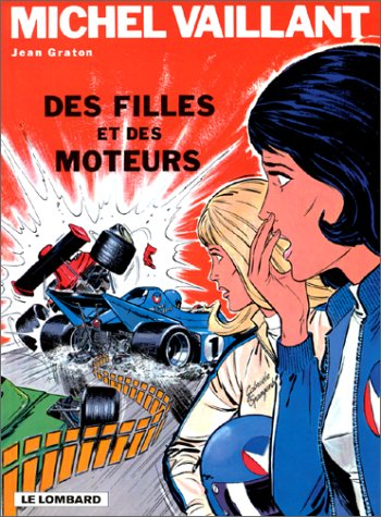 Michel Vaillant. Vol. 25. Des filles et des moteurs