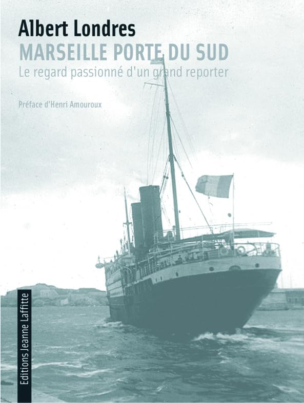 Marseille porte du Sud : le regard passionné d'un grand reporter