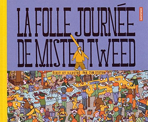 La folle journée de Mister Tweed