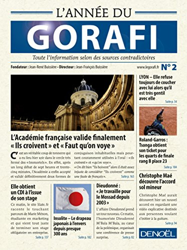 L'année du Gorafi : toute l'information selon des sources contradictoires. Vol. 2