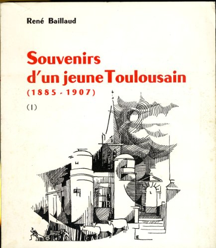 souvenirs d'un jeune toulousain, 1885-1907