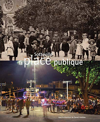 Sotteville, la place publique : mémoire, urbanisme, culture