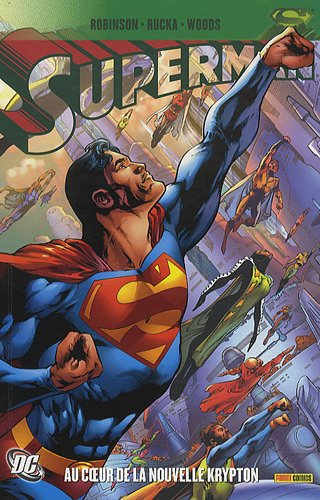 Superman. Vol. 2. Au coeur de la nouvelle Krypton