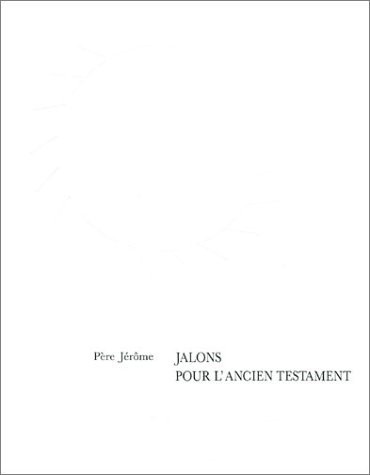 jalons pour l'ancien testament