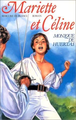 Mariette et Céline. Mariette et Céline