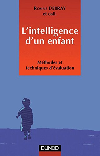 L'intelligence d'un enfant : méthodes et techniques d'évaluation
