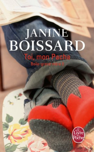 Belle-grand-mère. Vol. 3. Toi, mon Pacha