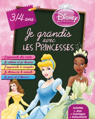 Je grandis avec les princesses : 3-4 ans