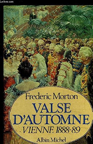 Valse d'automne : Vienne 1888-1889