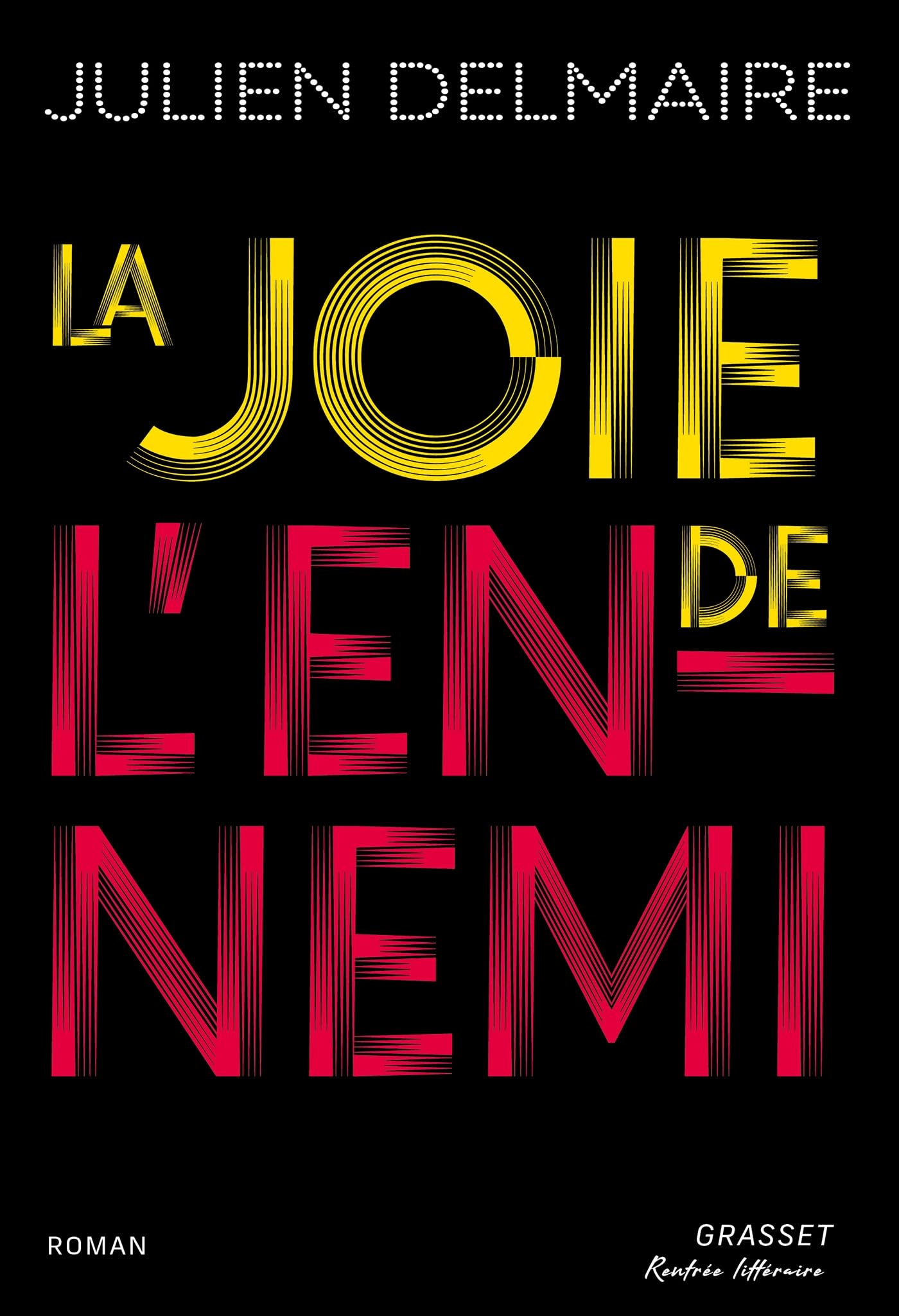 La joie de l'ennemi