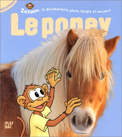 Zazoom et le poney